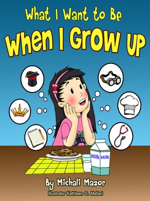 cover image of What I Want to Be When I Grow Up